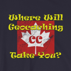 Where will Geocaching Take You? Clothing (Various Styles/Colours)