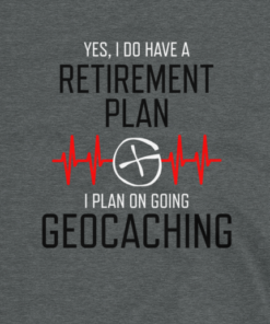 Geocaching: Retirement Plan